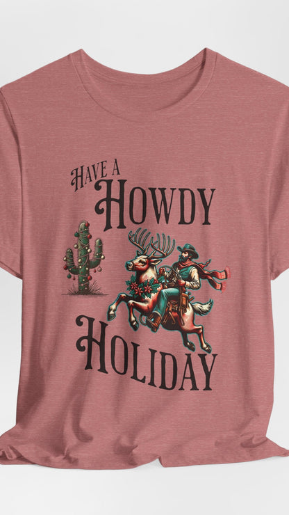 Howdy Holiday Tee - Unisex Short Sleeve