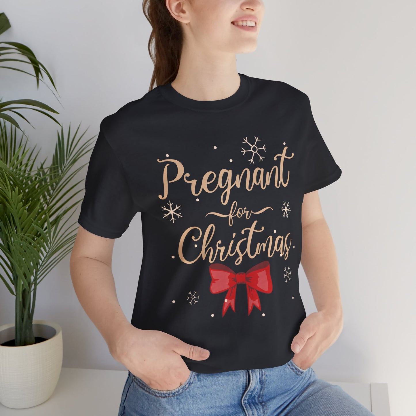 Pregnant for Christmas- Short Sleeve Tee