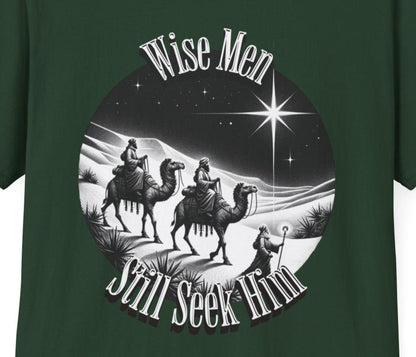 Wise Men Still Seek Him T-Shirt